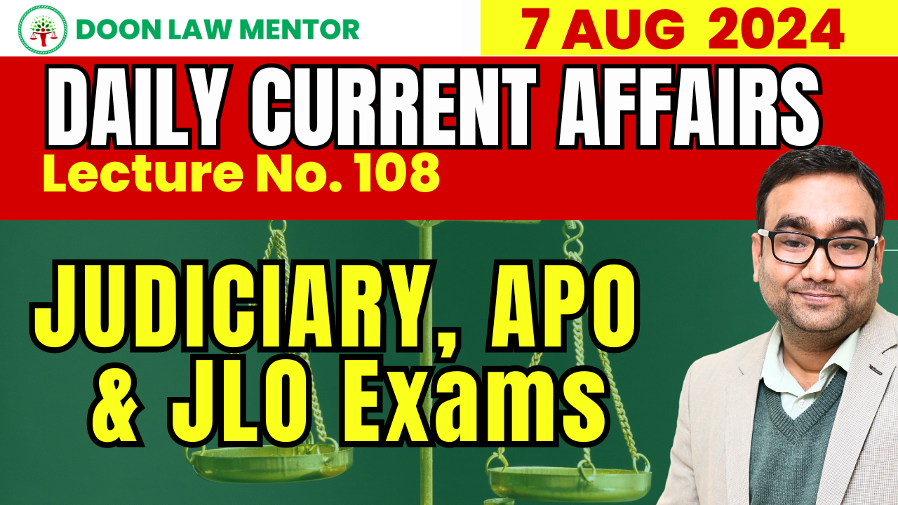 7 August Current Affairs & Quiz
