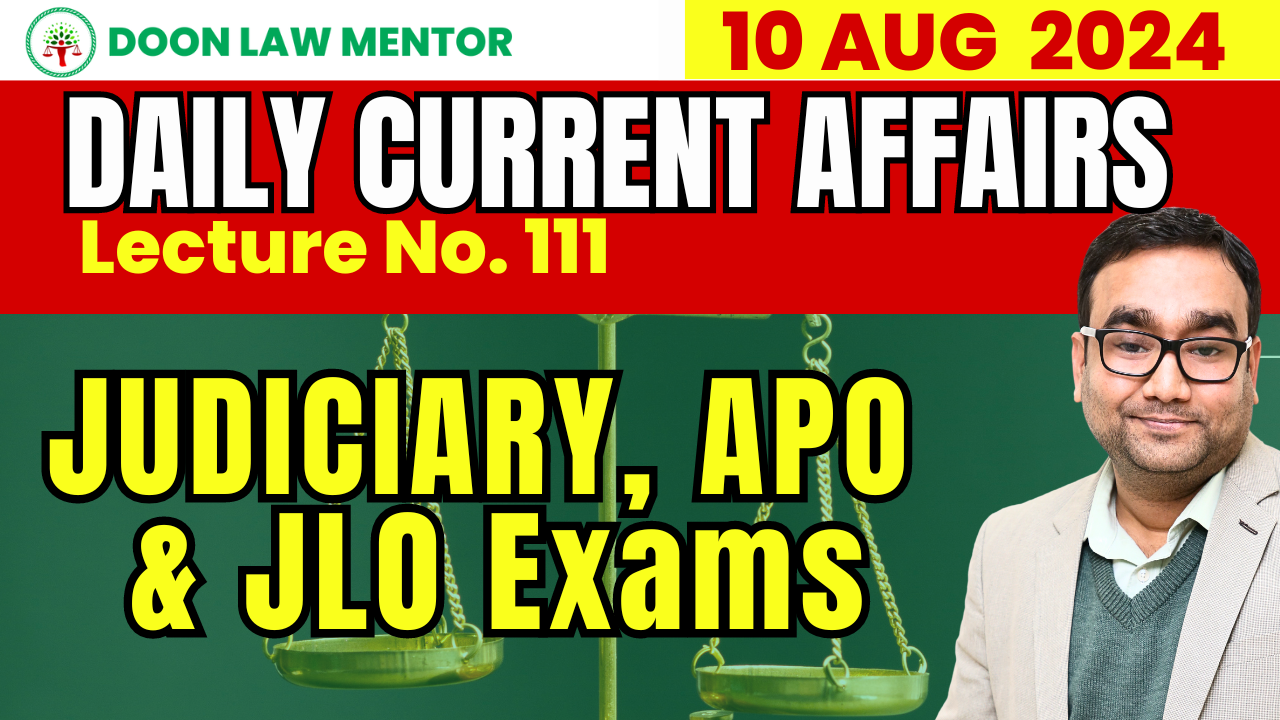 10 August Current Affairs & Quiz