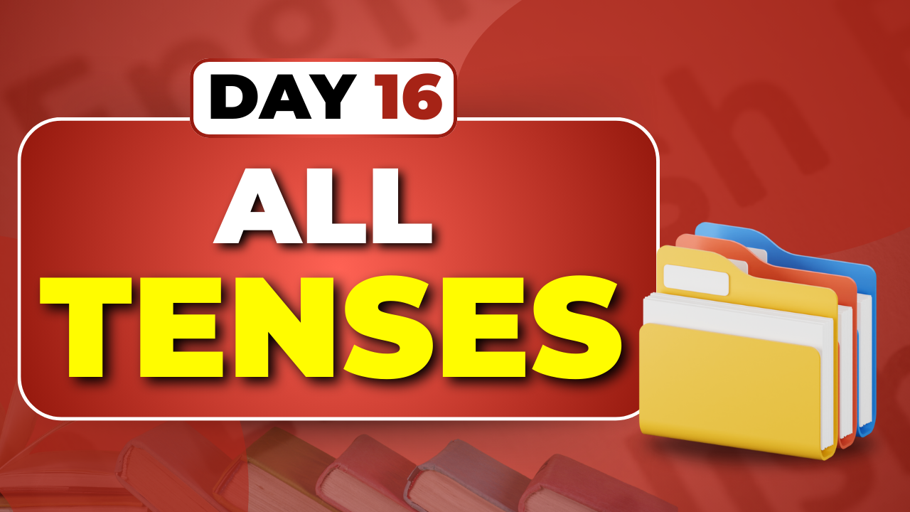 Day #1 | All Tenses