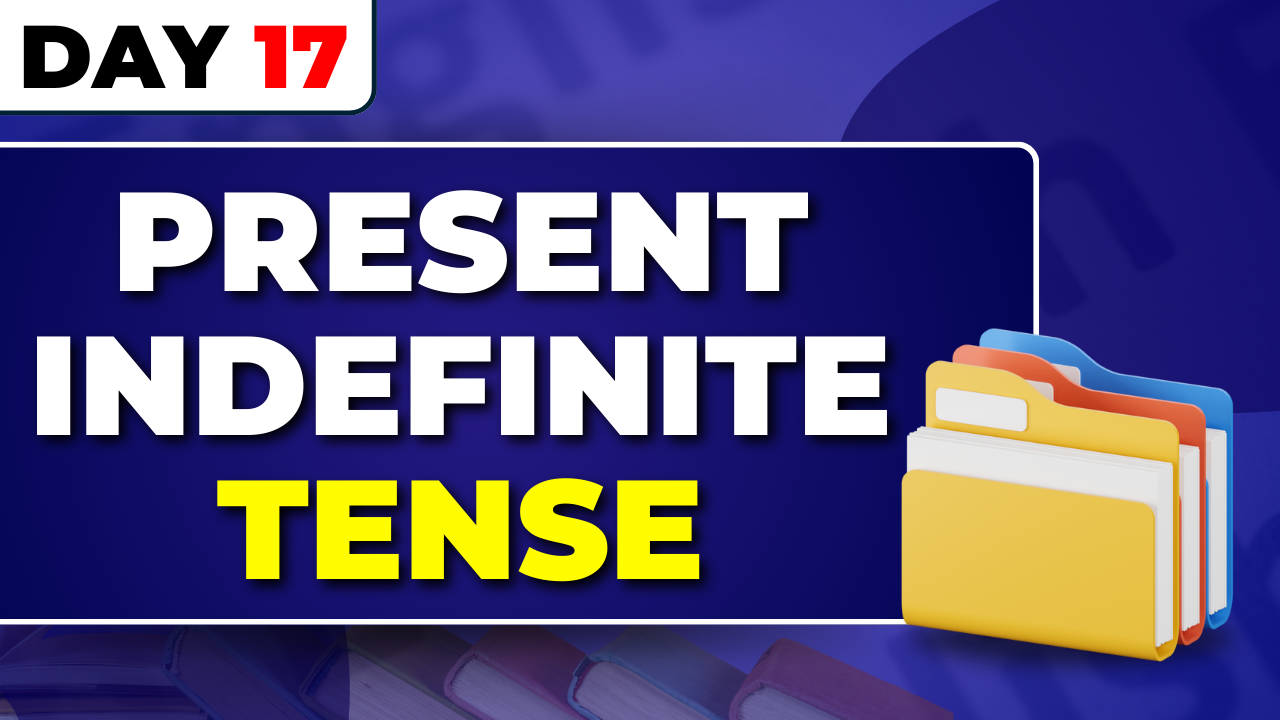 Day #2 : Present Indefinite Tense