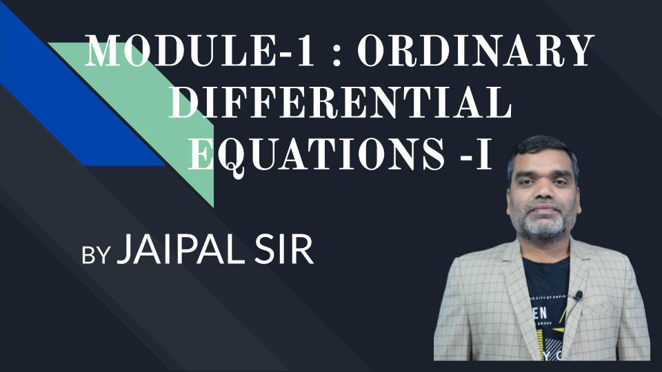 Module-1 : Ordinary Differential Equations I