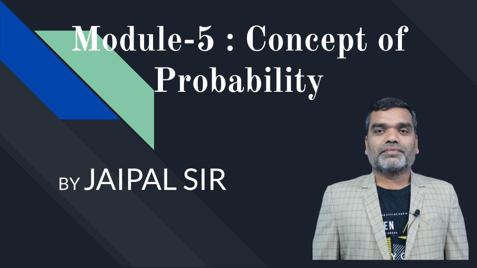 Module-5 : Concept of Probability