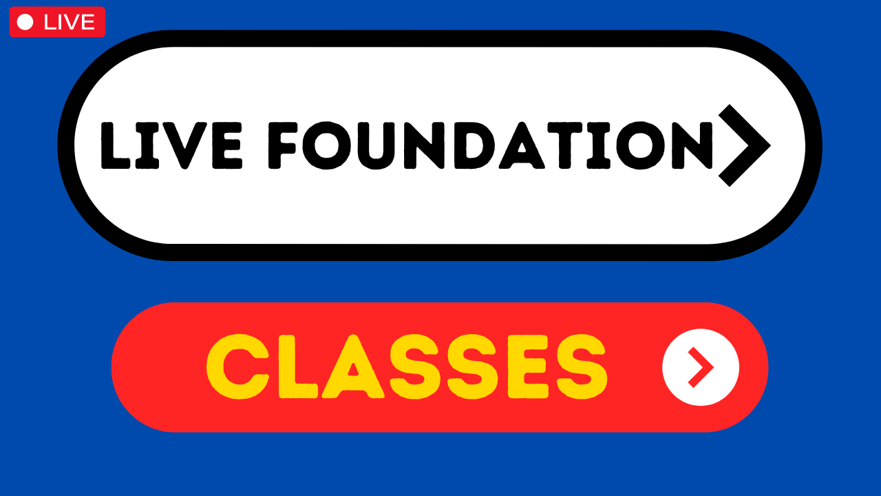 LIVE FOUNDATION CLASSES