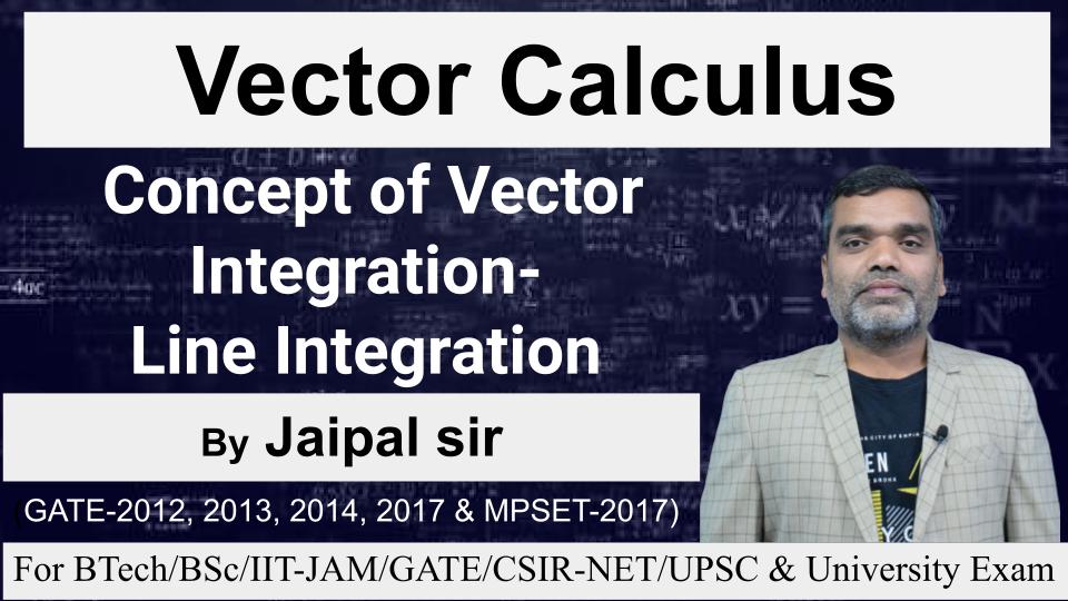 Vector Calculus_ Concept of Vector and Line Integration