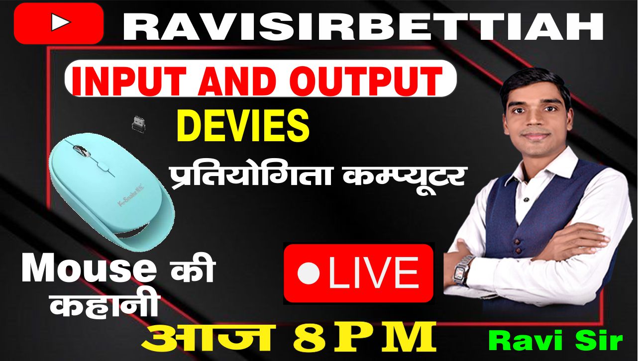 Input and Output Devies