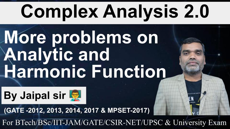 Complex Analysis : More problems on Analytic and Harmonic Function